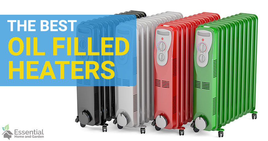 the best oil filled heaters